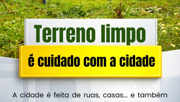 Prefeitura de Buritis lança campanha de conscientização para limpeza de terrenos baldios